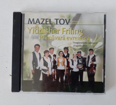#CD - Mazel Tov - Yiddisher Friling - Primavara Evreiasca 2010, formatie klezmer foto
