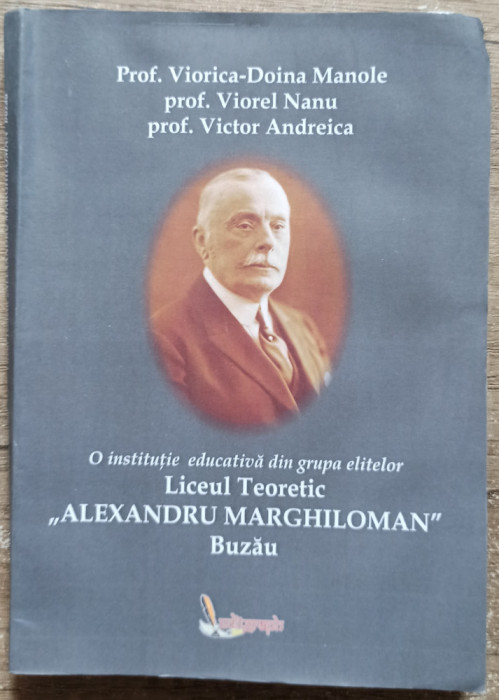 Liceul Teoretic Alexandru Marghiloman Buzau - Viorica-Doina Manole// 2012