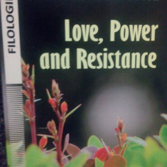 Lucia-Mihaela Grosu - Love, Power and Resistance (2013)