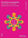 Dezvoltarea terapeutului Vindecandu-i pe ceilalti - Vindecandu-te pe tine insutiasament Cum sa creezi o clasa tribala