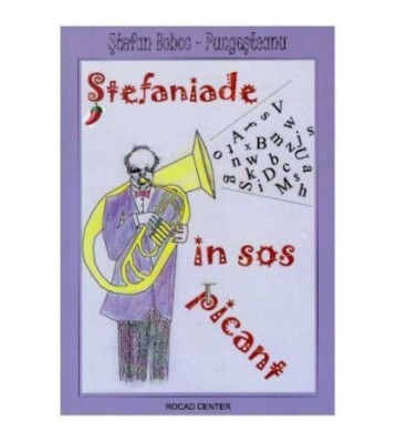 Stefan Boboc-Pungesteanu - Stefaniade in sos picant - 126483 foto