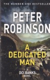 Peter Robinson - A dedicated man, Pan Macmillan