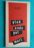 Ion Sofia Manolescu &ndash; Pana unde pot muri ( prima editie )