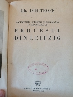 Procesul din Leipzig - GH. DIMITROFF , editie 1944 foto