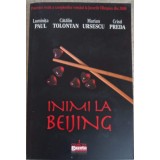 INIMI LA BEIJING-L. PAUL, C. TOLONTAN, M. URSESCU, C. PREDA-257093