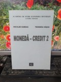 Dardac și V&acirc;șcu, Monedă - Credit 2, Editura ASE, București 2003, 117