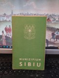 Munizipium Sibiu, text &icirc;n limba germană, hartă, Mircea Oprișiu, circa 1988, 114