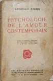 Psychologie de l&#039;Amour Contemporain - Leopold Stern (1926, Franceza) Editura Les Editions du Monde Moderne
