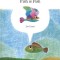 Fish Is Fish