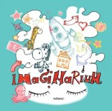 Imaginarium/Oana Iordachescu, Dorin Moldoveanu