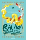Balada serpilor si a pasarilor cantatoare (Seria Jocurile foamei, editie sprayed edges, 2026) - Ana-Veronica Mircea, Suzanne Collins