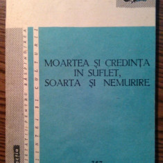 Dr. N. Zaharia - Moartea si credinta in suflet, soarta si nemurire