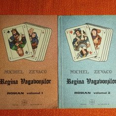 Regina vagabonzilor - Michel Zevaco Vol 1+2