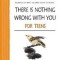 There Is Nothing Wrong with You for Teens