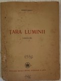 Magda Isanos - Tara Luminii - Versuri - Prima Ed. 1946 Ed. Regala pt.Literatura si Arta , 79 pag