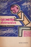 Geometria Distractiva de I. I. Perelman - Carte Matematica Stiinta Editura Stiintifica Romana Brosata Romana