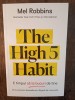 The High 5 Habit - Mel Robbins, 2022, 302 pagini, Editie Necartonata, Stare F. Buna