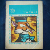 Cumpara ieftin Fabule - Biblioteca Scolarului: Carte copii, Livrare Rapida, Plata Ramburs