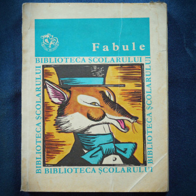 FABULE - BIBLIOTECA SCOLARULUI foto