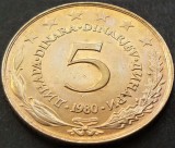 Moneda 5 DINARI / DINARA - RSF YUGOSLAVIA, anul 1980 *cod 1550 C, Europa