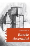 Bazele desenului - Darabant Andras