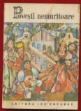"Povesti nemuritoare 23" - Editura Ion Creanga - Bucuresti, 1981