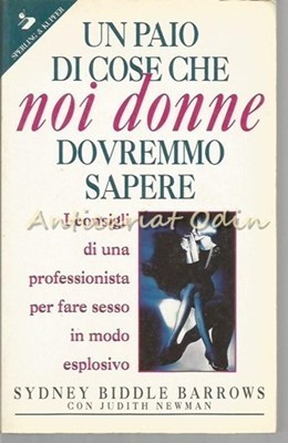Un Paio Di Cose Che Noi Donne Dovremmo Sapere - Sydney Biddle Barrows foto