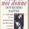 Un Paio Di Cose Che Noi Donne Dovremmo Sapere - Sydney Biddle Barrows