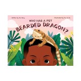 Who Has A Pet Bearded Dragon?