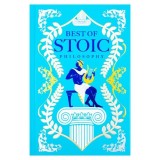 The Best of Stoic Philosophy