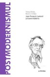 Descopera Filosofia. Postmodernismul - Teresa Onate, Brais G. Arribas