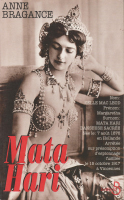 Anne Bragance - Mata Hari - servicii secrete - spionaj foto