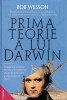 Prima teorie a lui Darwin - Rob Wesson