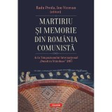 Cumpara ieftin Martiriu si memorie din Romania comunista. Acta Simpozionului International Dumitru Staniloae 2017, Radu Preda , Ion Vicovan, Polirom