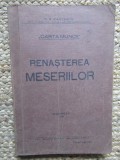 RENASTEREA MESERIILOR VOL.2- D.R.IOANITESCU-1931