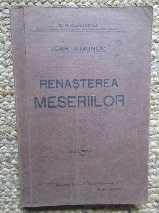 RENASTEREA MESERIILOR VOL.2- D.R.IOANITESCU-1931