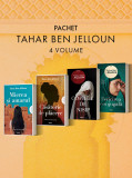 Pachet Tahar Ben Jelloun 4 vol. - Tahar Ben Jelloun