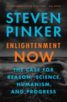 Enlightenment Now: The Case for Reason, Science, Humanism, and Progress foto