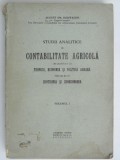 Studii analitice de contabilitate agricola - August Em. Dorwagen vol.I