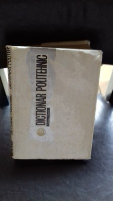 DICTIONAR POLITEHNIC - RADU TITEICA fara supracoperta foto