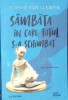 Sambata in care totul s-a schimbat - Sophie Van Llewyn, Litera, 2021, Buzz Books, Roman, Paperback