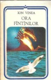 Cumpara ieftin Ora fantanilor - Ion Vinea