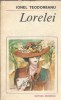 Lorelei - Ionel Teodoreanu, Roman de dragoste, Editura Eminescu, 1986, Editie de colectie, Literatura romana