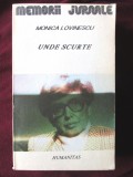 &quot;UNDE SCURTE. Jurnal indirect&quot;, Monica Lovinescu, 1990. Carte noua, Humanitas