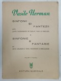 SIMFONII SI FANTEZII PENTRU SAPTE INSTRUMENTE DE SUFLAT , PIAN SI PERCUTIE , PARTITURA , 1981