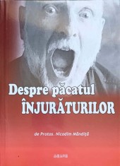 DESPRE PACATUL INJURATURILOR-PROTOS. NICODIM MANDITA-254283 foto