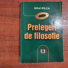 Prelegeri de filosofie de Mihai Milca