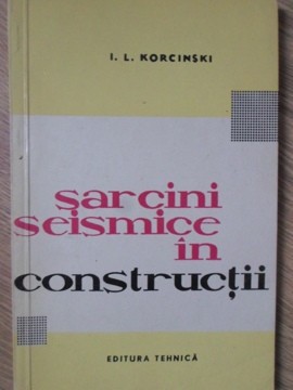 SARCINI SEISMICE IN CONSTRUCTII-I.L. KORCINSKI-223308 foto