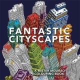 Carte de colorat Fantastic Cityscapes ilustrații unice orașe artist Mister Mourao
