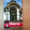 VIENA , CALATOR PE MAPAMOND
